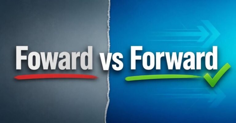 Foward vs Forward
